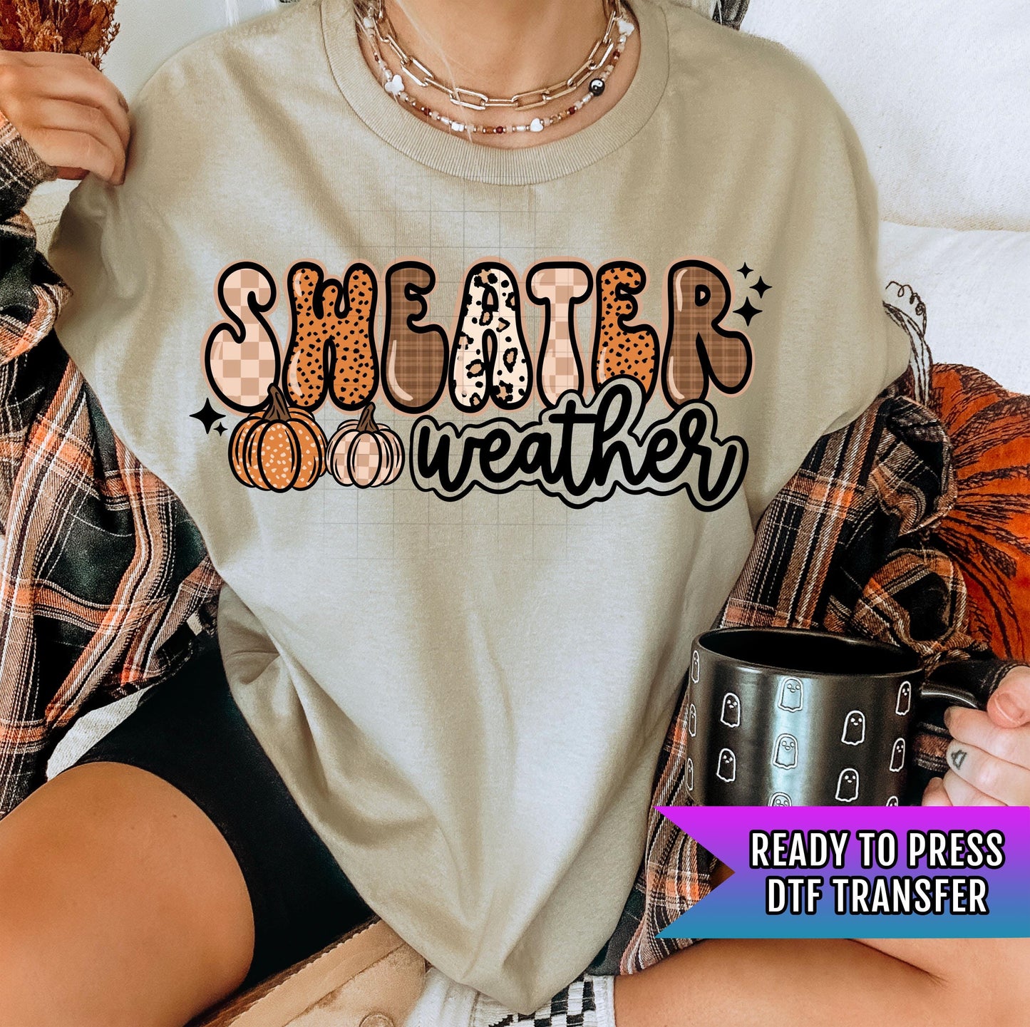 Sweater Weather DTF Transfer Ready For Press, Fall DTF Transfer, Autumn DTF Transfer, Pumpkin Heat Press Transfer, Pumpkin Spice Season Dtf