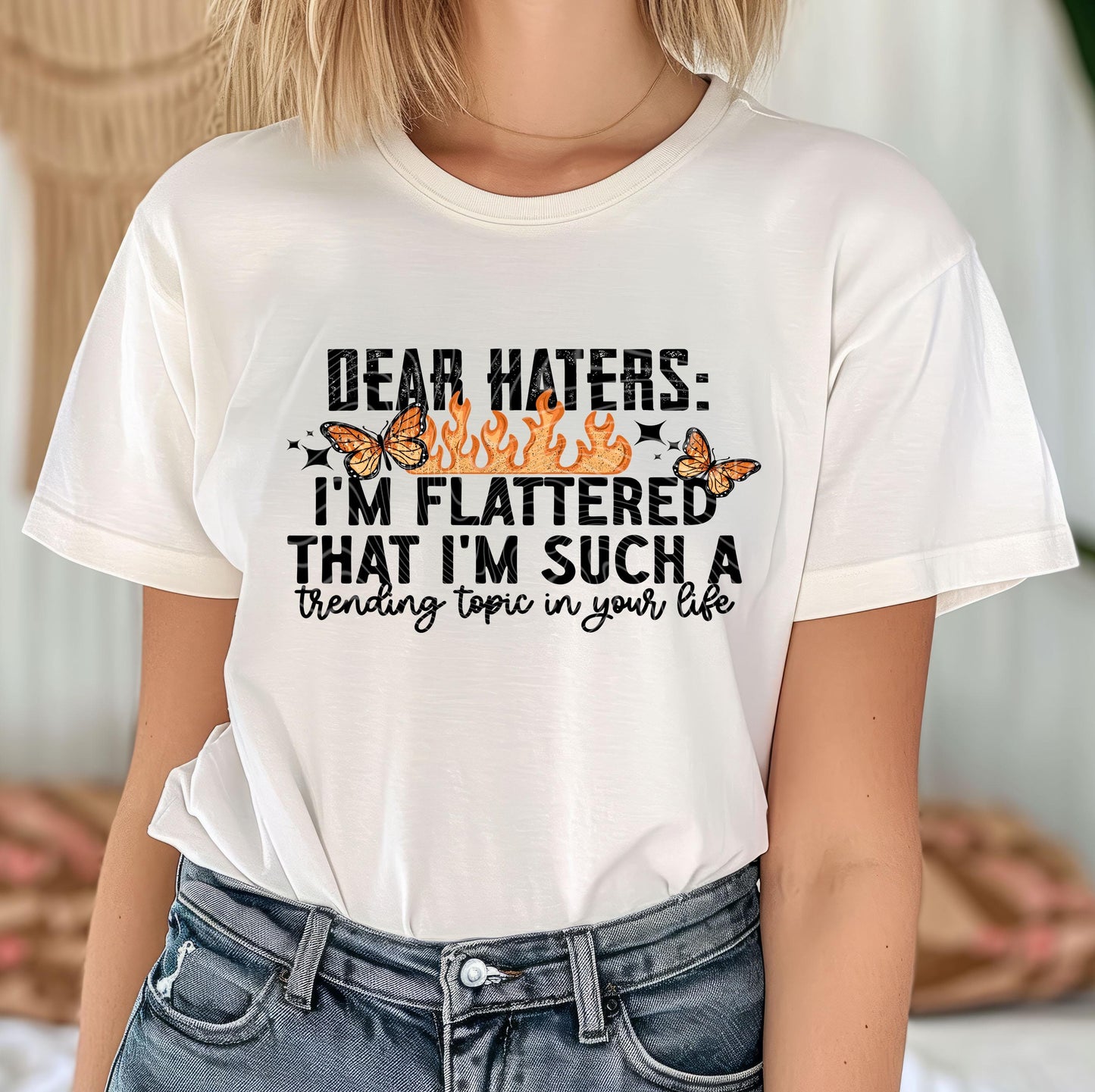 Dear Haters DTF Transfer Ready For Press, Dtf Prints, Direct To Film, Hot Peel Transfer, Heat Press Transfers, Sarcastic DTF Transfers