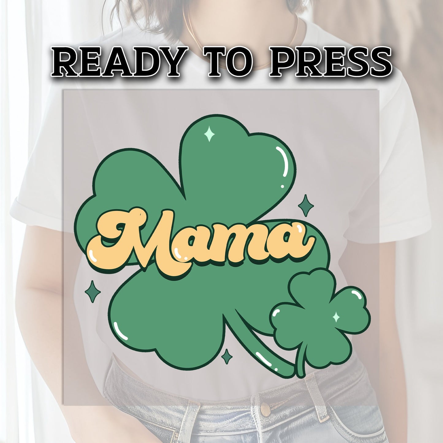 DTF Transfer, Mama Shamrock, Ready For Press, St Patrick Day DTF Print, Custom Transfers, DTF Print, Heat Transfer, T-shirt Transfers, Dtf