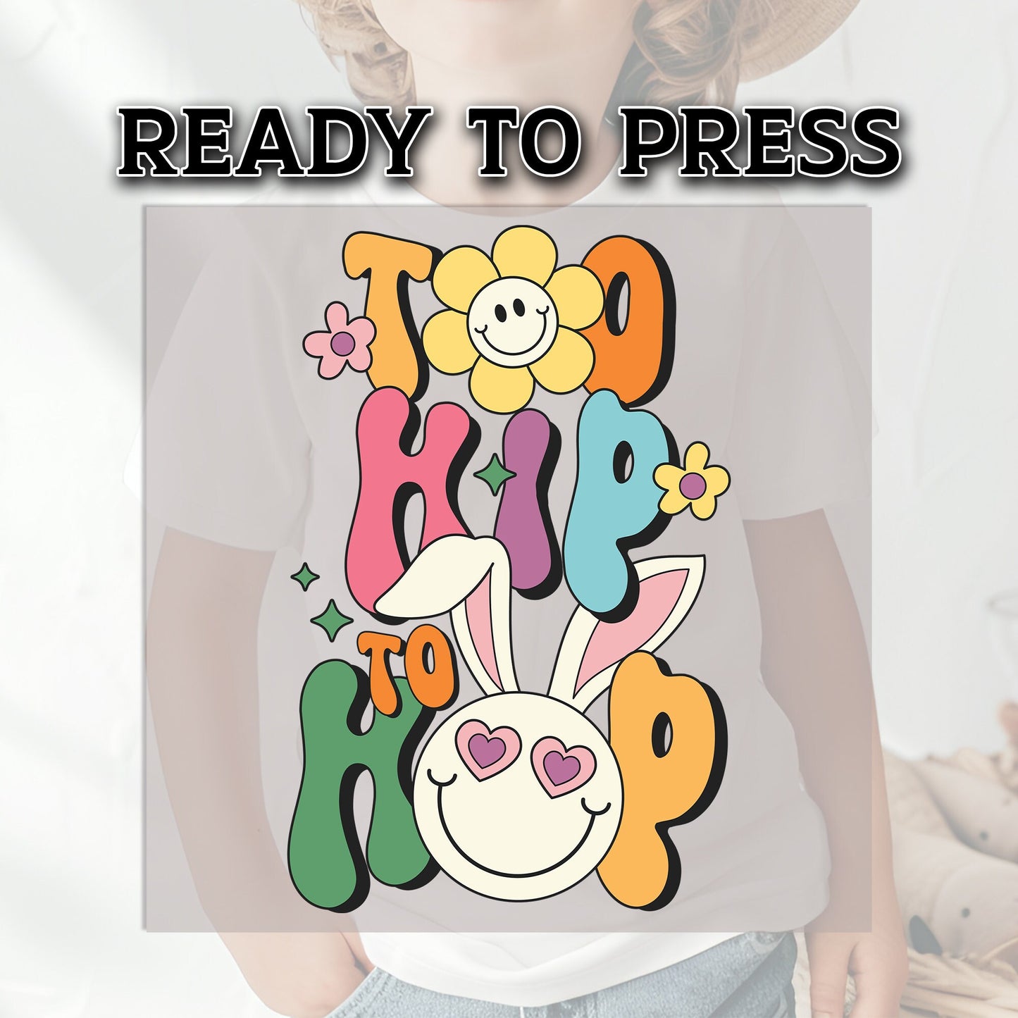 Too Hip To Hop DTF Transfer, DTF Transfer Ready For Press, Heat Press Transfer, DTF Print, Easter Transfer, Ready For Press Heat Transfers