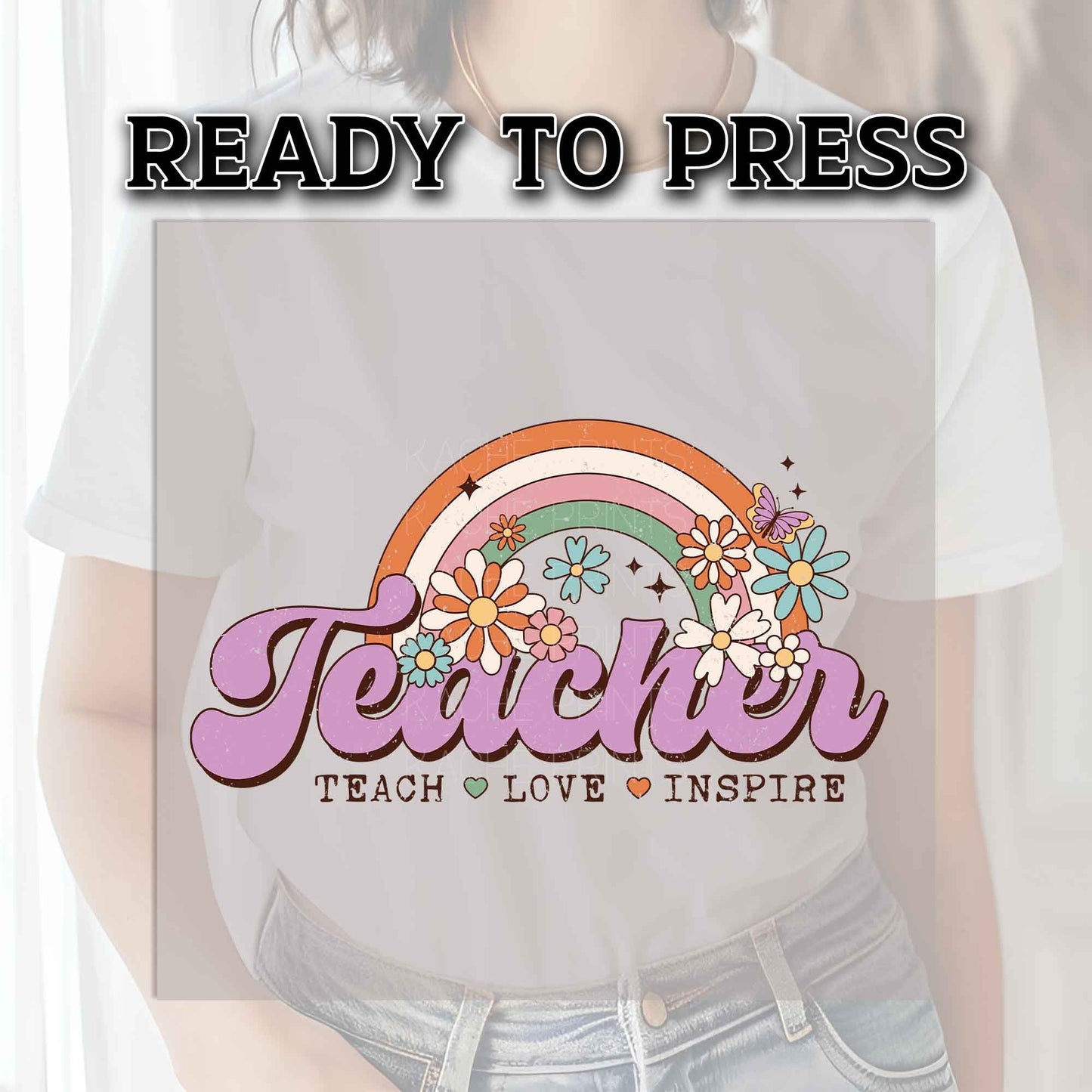 Teacher DTF Transfers, DTF Transfer Ready For Press, Heat Press Transfer, Dtf Heat Transfer, Dtf Print, Teacher Teach Love Inspire Transfers