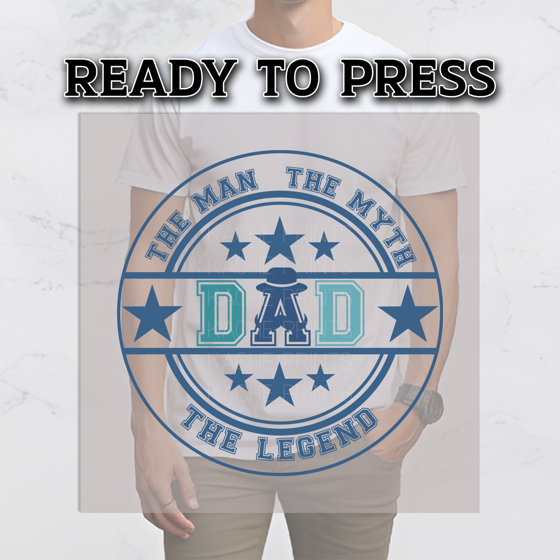 Dad DTF Transfers, DTF Transfer Ready For Press, Heat Press Transfer, DTF Print, Daddy Ready For Press,The Man The Myth The Legend Dtf Print