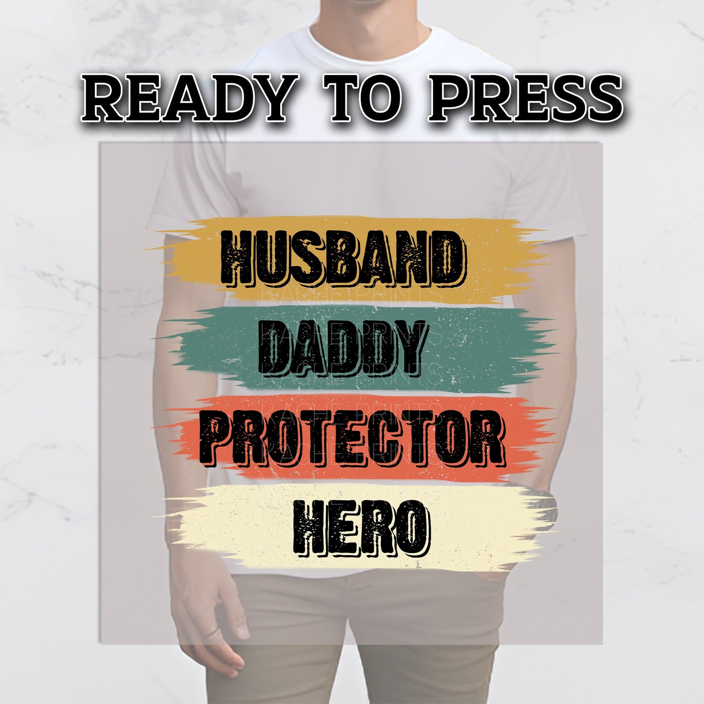 Dad DTF Transfers, DTF Transfer Ready For Press, Heat Press Transfer, DTF Print, Daddy Ready For Press, Husband Daddy Protector Hero Dtf