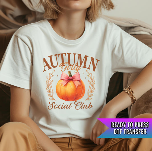 Autumn DTF Transfer Ready For Press, Fall DTF Transfers, Autumn DTF Transfer, Fall Transfers, Pumpkin Patch Club, Autumn Girly Social Club