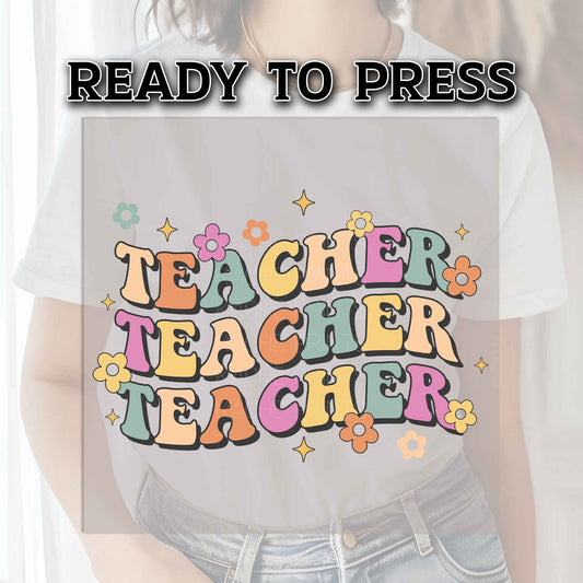 Teacher DTF Transfer Ready For Press, DTF Transfer, Heat Press Transfer, Dtf Prints, Back to School, Teacher Appreciation DTF Press Design