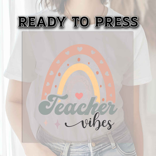 Teacher DTF Transfers, DTF Transfer Ready For Press, Heat Press Transfer, Dtf Heat Transfer, Dtf Print, Teacher Vibes Transfers