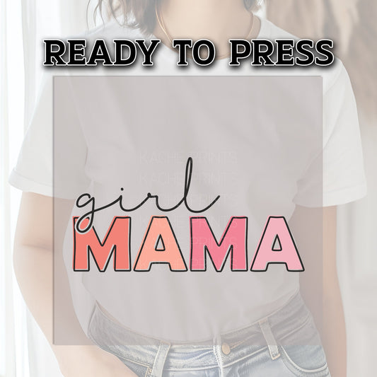 Girl Mama DTF Transfers, DTF Transfer Ready For Press, Heat Press Transfer, DTF Print, Girl Mom Ready For Press,Girl Mama Dtf Transfer Paper