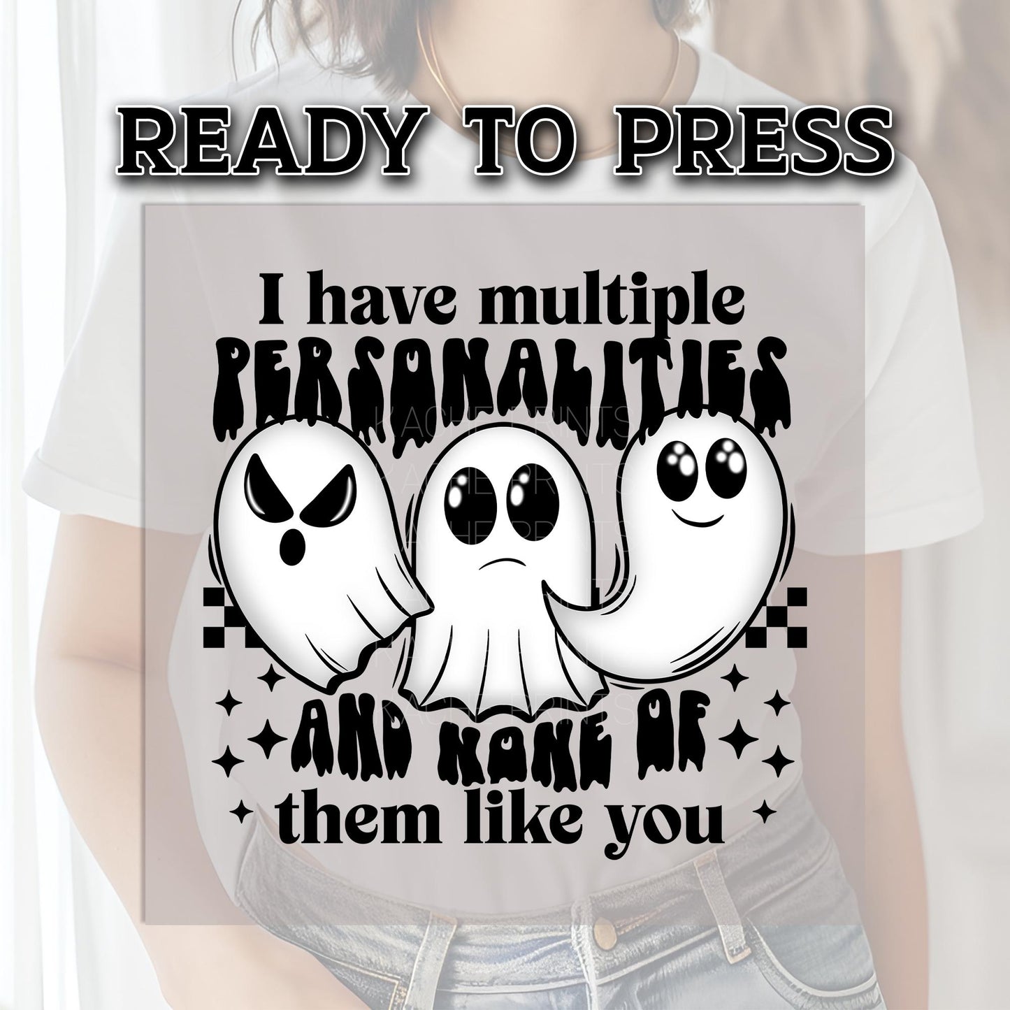 Ghost Season DTF Transfers, Spooky Dtf Transfer, Halloween DTF Transfer Ready For Press, Heat Press Transfers, I Have Multiple Personalities