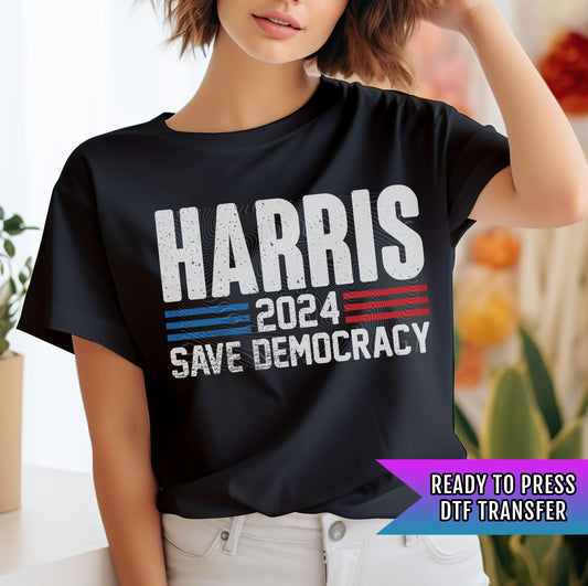 Harris DTF Transfers, Kamala Ready to Press, Harris Print, Kamala Heat Transfer, Harris 2024 DTF, Kamala DTF Print, Save Democracy DTF Print