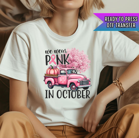 We Wear Pink In October DTF Transfers Ready For Press, Breast Cancer Dtf, Heat Press Transfers, Strong Women Dtf, Pink Ribbon, Pink Pumpkin