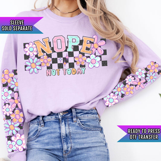Nope Not Today DTF Transfers Ready For Press, Women&#39;s Sarcastic DTF Prints, Heat Press Transfer, Direct To Film, Mental Health Dtf Transfers