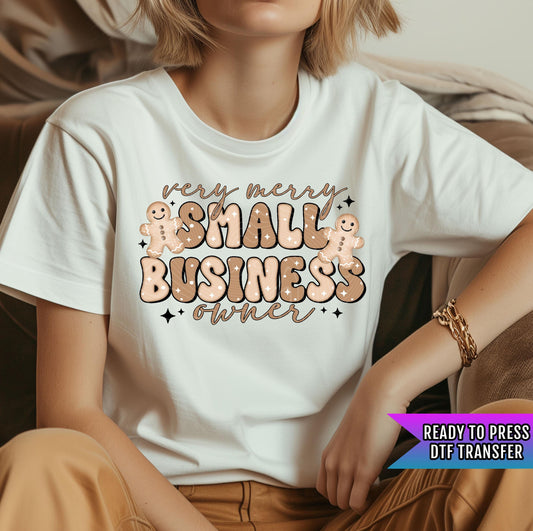 Very Merry Small Business Owner DTF Transfer Ready For Press, Christmas DTF Print, Heat Press Transfers, Direct To Film, Gingerbread Cookies
