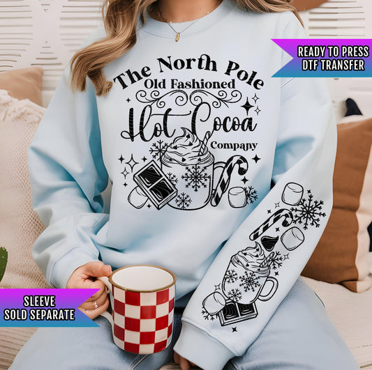 The North Pole Old Fashioned DTF Transfer Ready For Press, Merry Christmas DTF Print, Heat Press Transfer, Direct To Film, Hot Cocoa Company