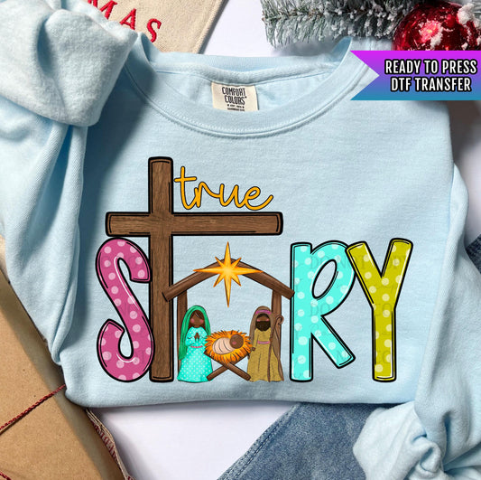 True Story DTF Transfers Ready For Press, Christmas DTF Print, Heat Press Transfer, Baby Jesus, Nativity Scene Christmas Dtf, Direct To Film