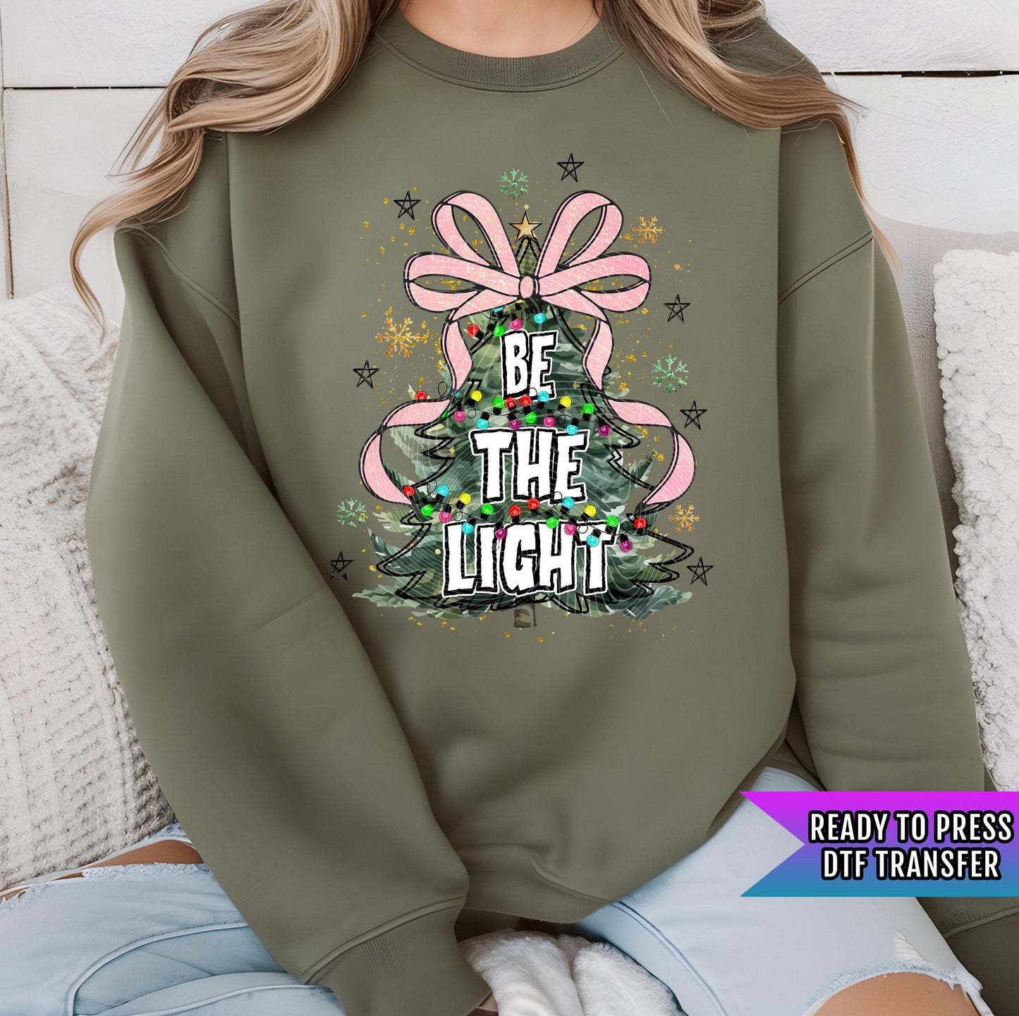 Be The Light Christmas Tree DTF Transfer Ready For Press, Christmas Coquette Bow DTF Print, Heat Press Transfer, Direct To Film,Coquette Bow