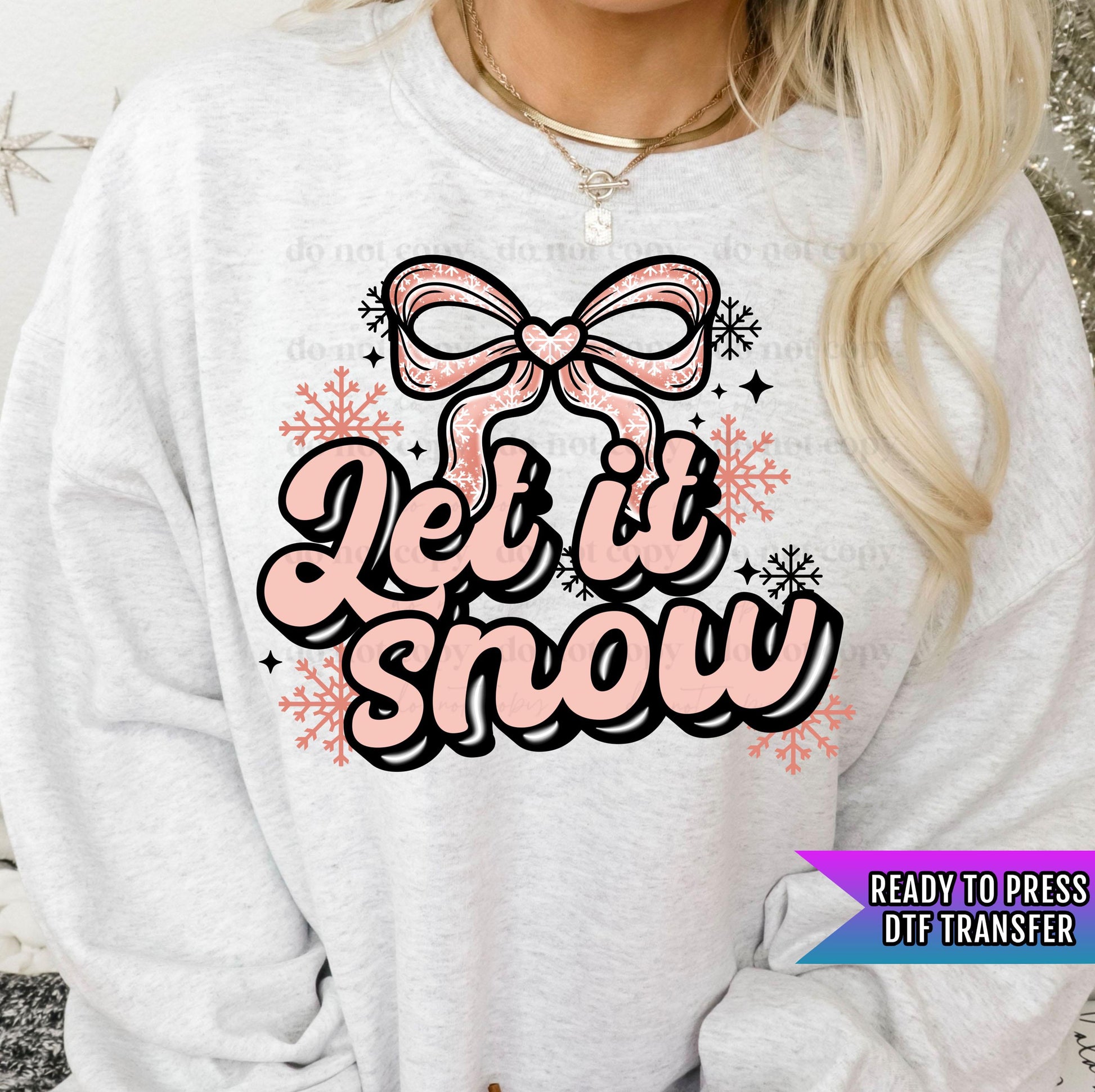 Let It Snow Pink DTF Transfers Ready For Press, Christmas Coquette Bow DTF Prints, Heat Press Transfer, Direct To Film, Snowflake Transfers