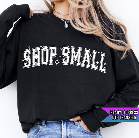 Shop Small DTF Transfer Ready For Press, Entrepreneur Prints, Heat Press Transfer, Direct To Film, Shop Small and Local Transfers,Biz Owners