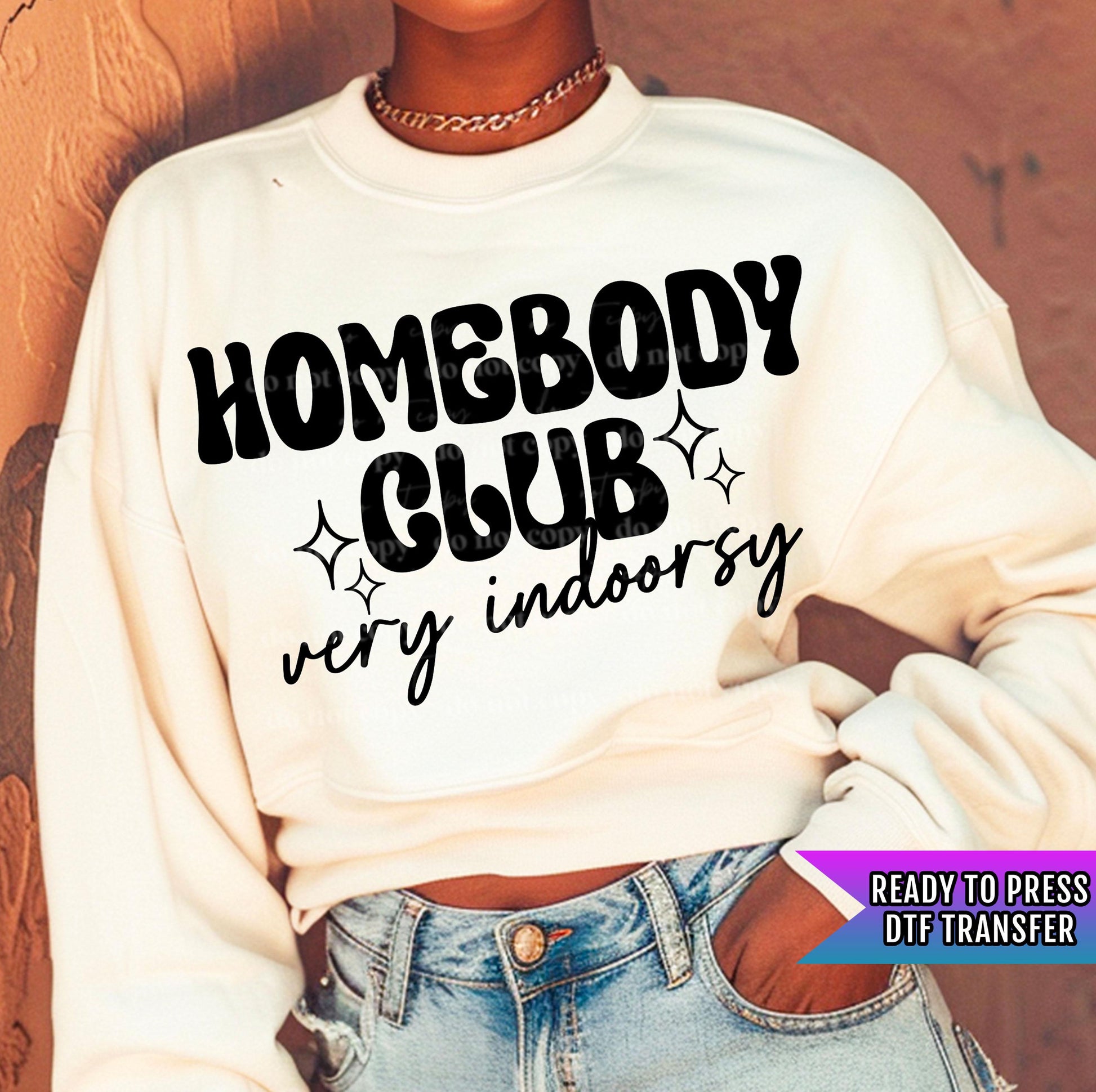 Homebody Club Very Indoorsy DTF Transfers Ready For Press, Indoorsy Dtf Print, Heat Press Transfers, Direct To Film, Introvert Dtf Transfers