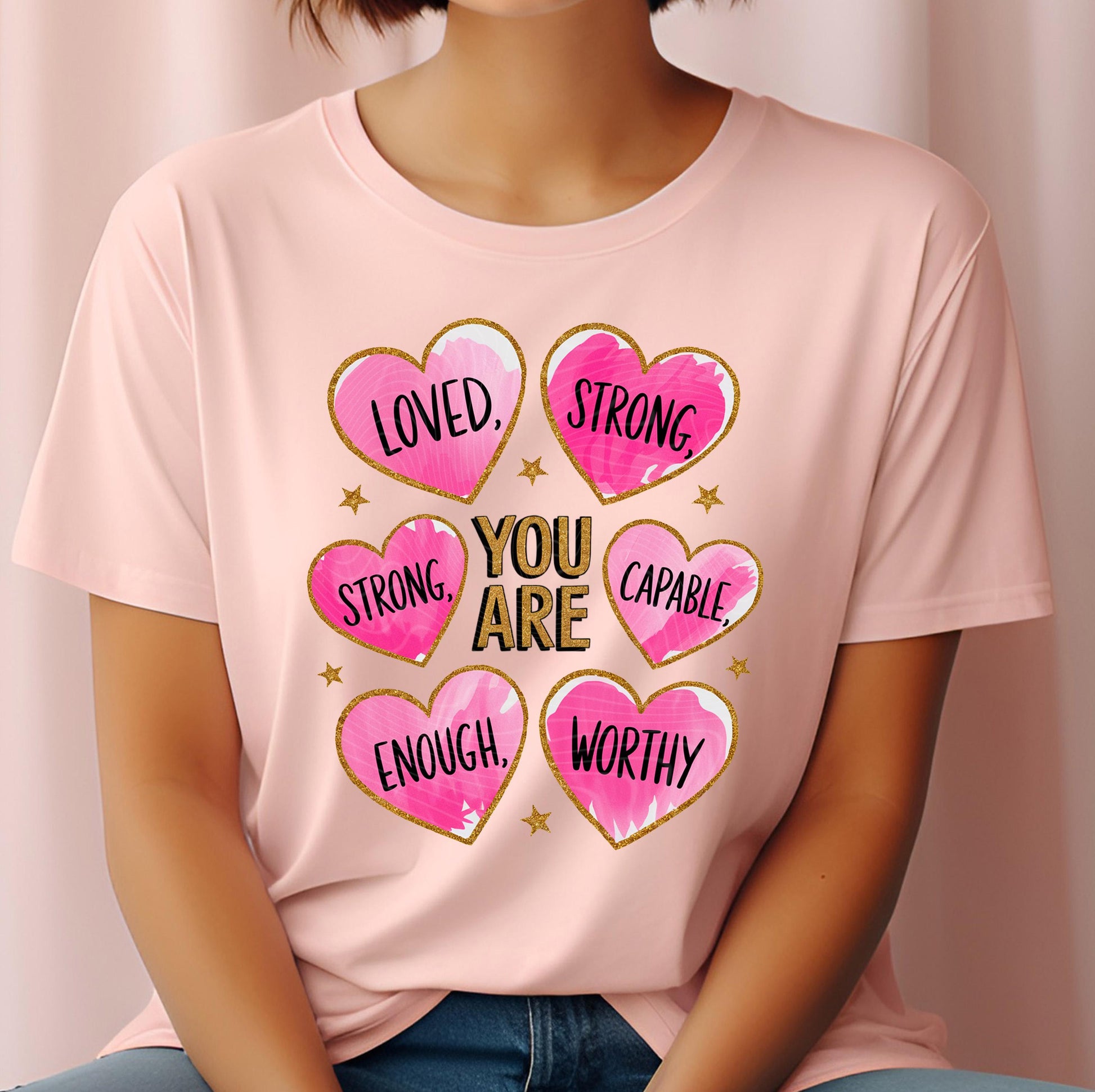 You Are Strong DTF Transfer Ready For Press, Valentines DTF Print, Heat Press Transfer, Lover Transfer, Hearts Dtf Transfers, Valentine Dtf