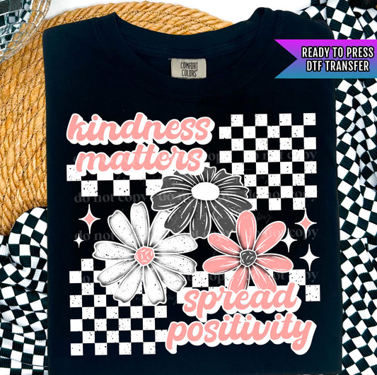 Kindness Matters DTF Transfers Ready For Press, DTF  Prints, Heat Press Transfers, Direct To Film, Positivity Dtf Print, Floral DTF Transfer