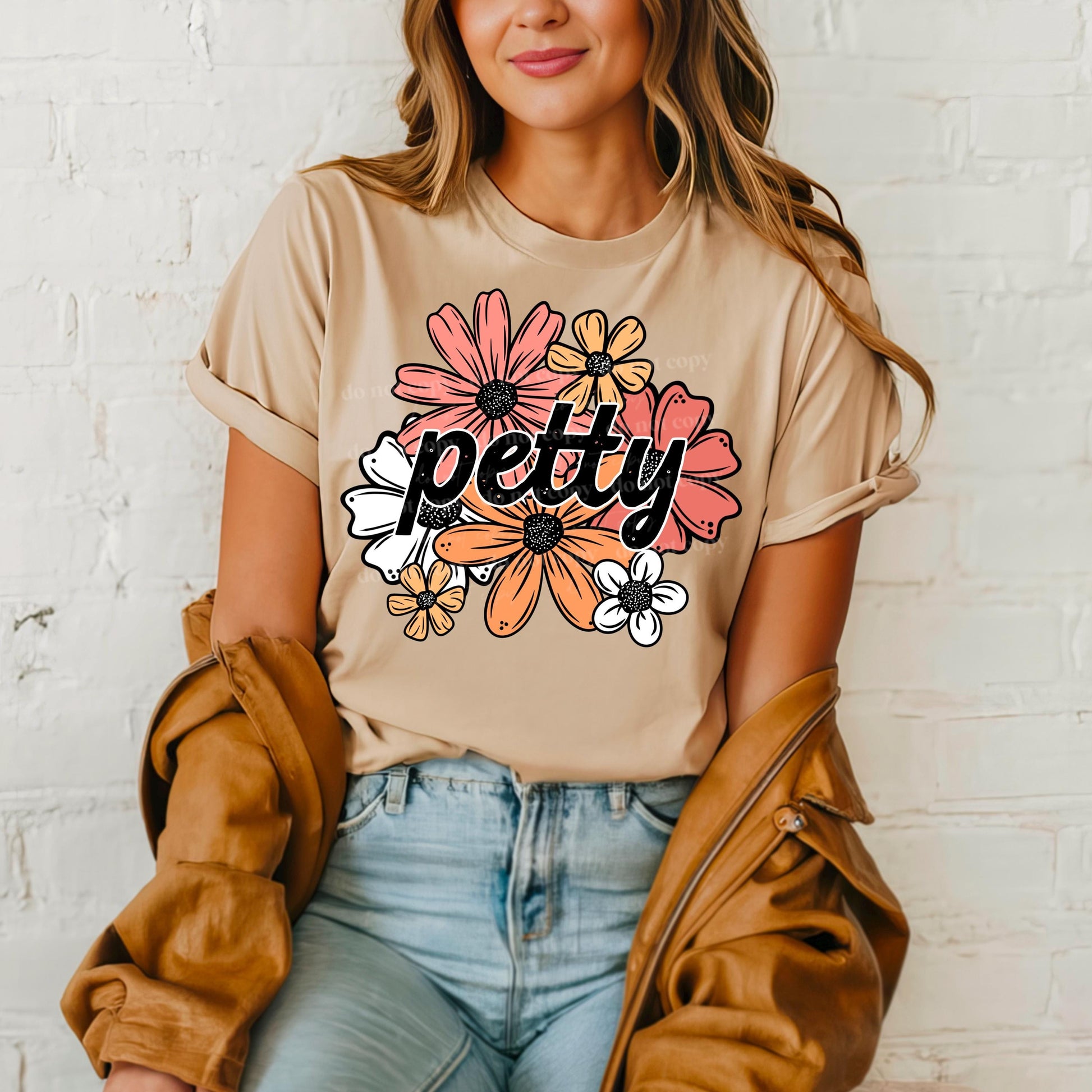 Petty DTF Transfers Ready For Press, Petty DTF Prints, Direct To Film, Heat Press Transfers, Funny Transfer, Sarcastic DTF, Floral Dtf Print