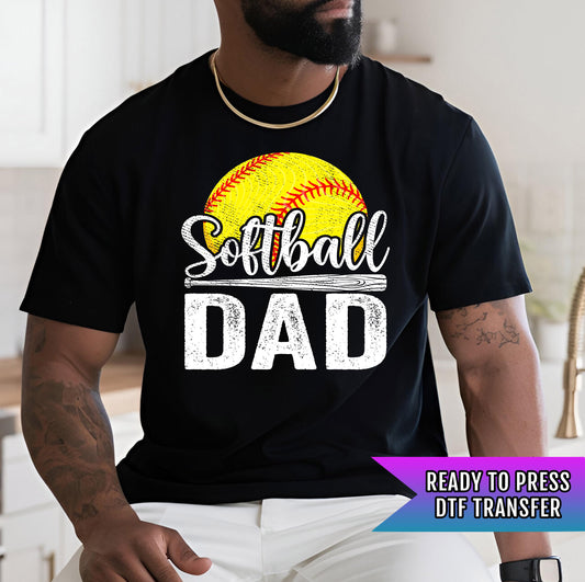 Softball Dad DTF Transfers Ready For Press, Softball Dad DTF Prints, Heat Press Transfers, Direct To Film, Softball Season Dtf Transfers