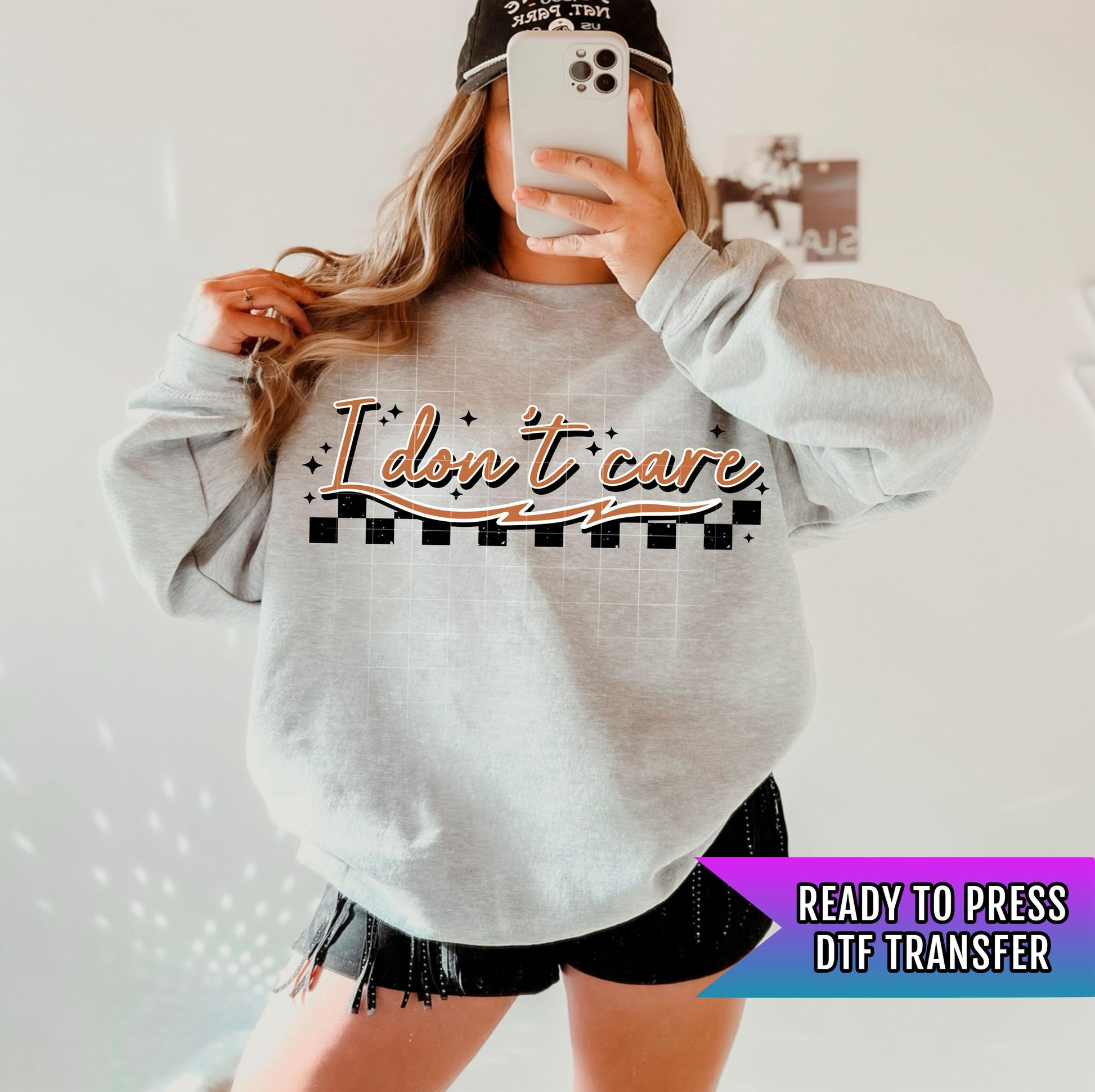 I Don&#39;t Care DTF Transfer Ready For Press, DTF Prints, Heat Press Transfer, Direct To Film, Sarcastic Dtf Transfer, Attitude DTF Transfers