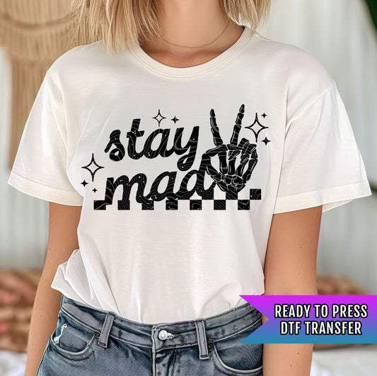 I&#39;m Peaceful Stay Mad DTF Transfer Ready For Press, DTF Print, Heat Press Transfer, Direct To Film, Sarcasm DTF Prints, Hot Peel Transfers