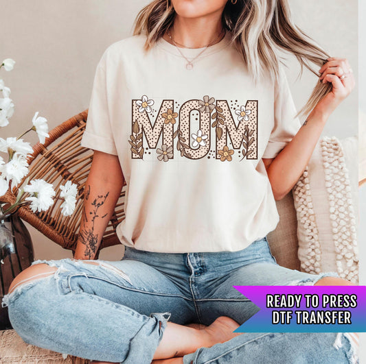 Mom DTF Transfer Ready For Press, Floral Mom DTF Prints, Heat Press Transfer, Direct To Film, Mom DTF Prints, Mama Transfers, Hot Peel Dtf