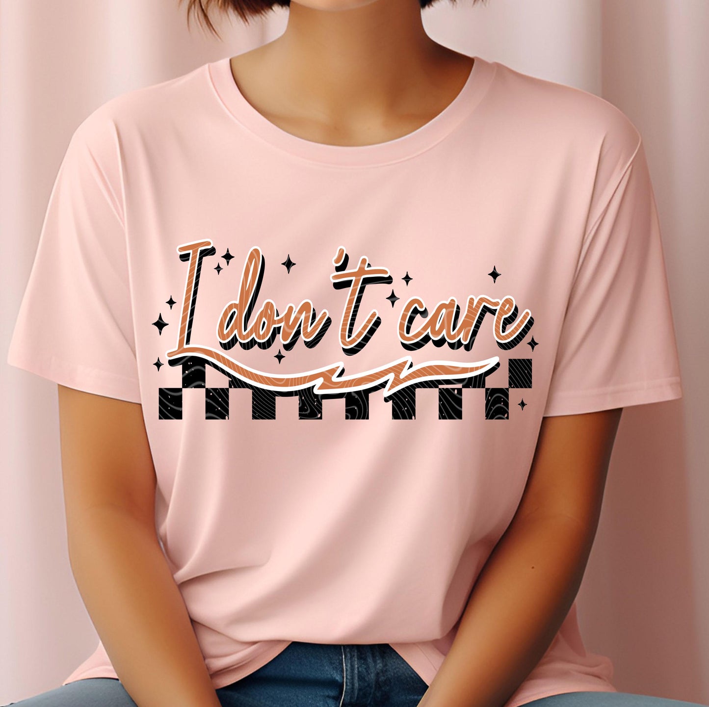 I Don&#39;t Care DTF Transfer Ready For Press, DTF Prints, Heat Press Transfer, Direct To Film, Sarcastic Dtf Transfer, Attitude DTF Transfers