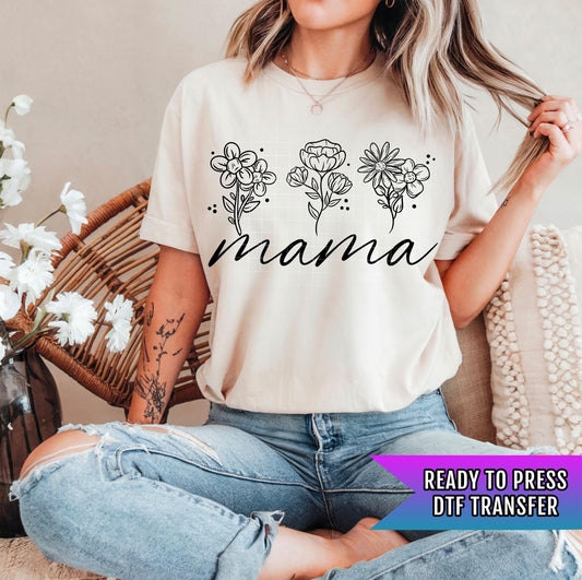 Floral Mama DTF Transfers Ready For Press, Mama Dtf Prints, Direct To Film, Heat Press Transfers, Mother&#39;s Day Transfers, Mom Dtf Print