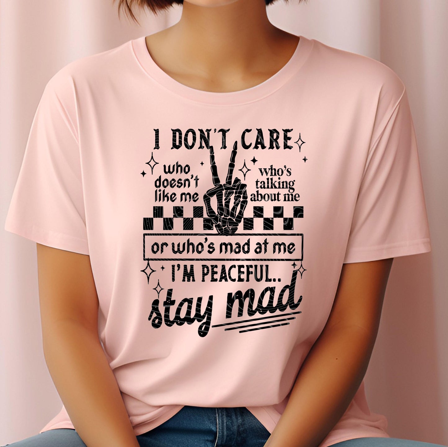 I&#39;m Peaceful Stay Mad DTF Transfer Ready For Press, DTF Print, Heat Press Transfer, Direct To Film, Sarcasm DTF Prints, Hot Peel Transfers