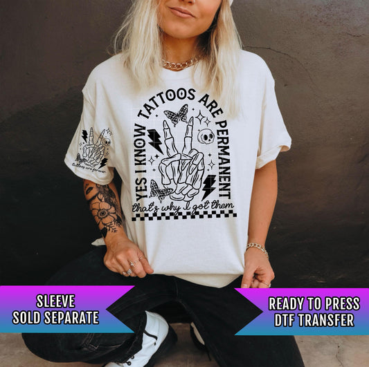 Tattoos Are Permanent DTF Transfer Ready For Press, Tattoos DTF Transfers, Heat Press Transfers, Direct To Film, Custom Dtf Prints