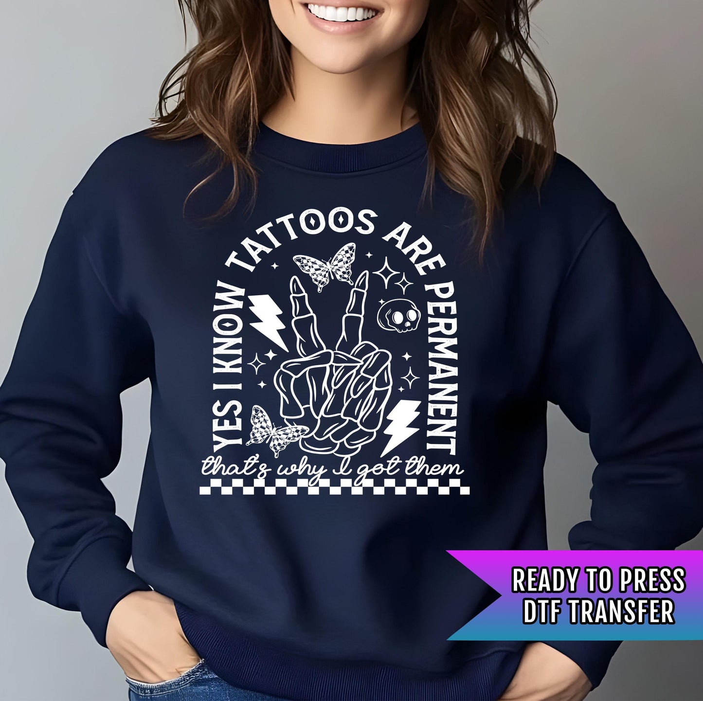 Tattoos Are Permanent DTF Transfer Ready For Press, Tattoos DTF Transfers, Heat Press Transfers, Direct To Film, Custom Dtf Prints