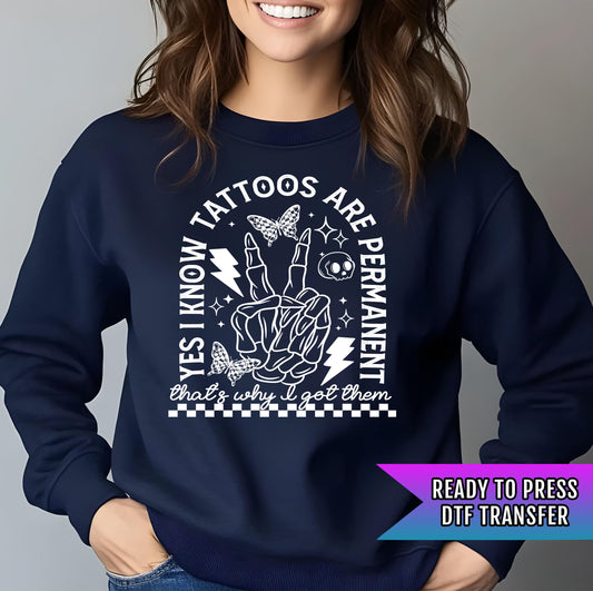 Tattoos Are Permanent DTF Transfer Ready For Press, Tattoos DTF Transfers, Heat Press Transfers, Direct To Film, Custom Dtf Prints