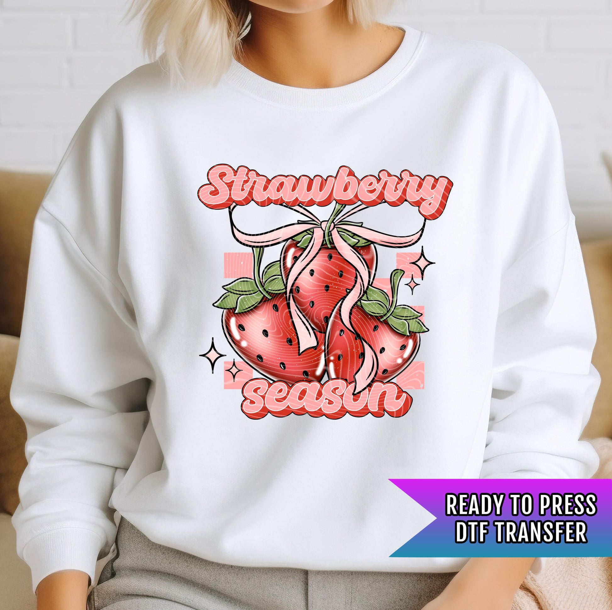 Strawberry Season DTF Transfer Ready For Press, Strawberry Dtf Print, Direct To Film, Heat Press Transfer, Tshirt Dtf Transfers, Custom Dtf
