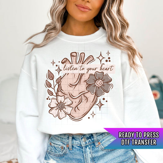 Listen To Your Heart DTF Transfers Ready For Press, Positive DTF Print, Heat Press Transfers, Motivational Dtf Transfers, Direct To Film