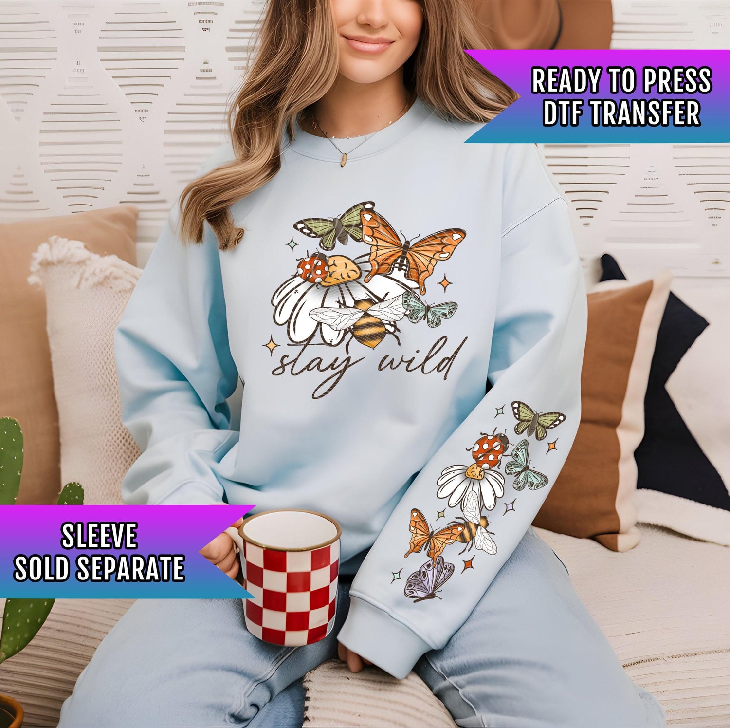 Stay Wild DTF Transfer Ready For Press, Butterfly Dtf Print, Direct To Film, Butterfly DTF Transfer,Heat Press Transfer, Floral Dtf Transfer
