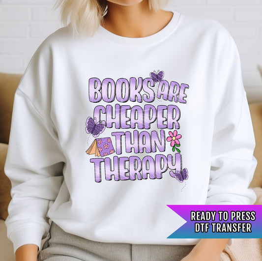 Book Are Cheaper Than Therapy DTF Transfer Ready For Press, Book DTF Prints, Heat Press Transfer, Hot Peel Transfers, Book Transfers