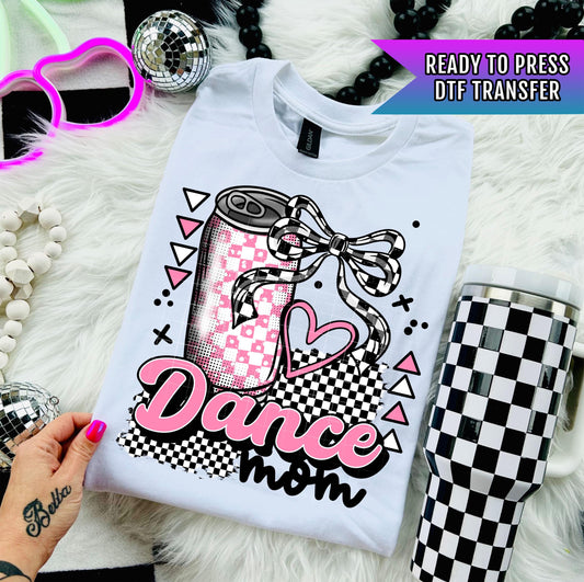 Dance Mom DTF Transfer Ready For Press, Ballet Mom Dtf Print, Dance Mama DTF Transfer, Heat Press Transfer, Direct To Film, Dance Mom DTF