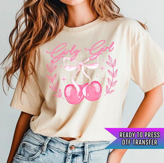 Girly Girl DTF Transfer Ready For Press, Coquette Bow Dtf Print, Cherry DTF Print, Heat Press Transfer, Direct To Film, Cherry Transfers