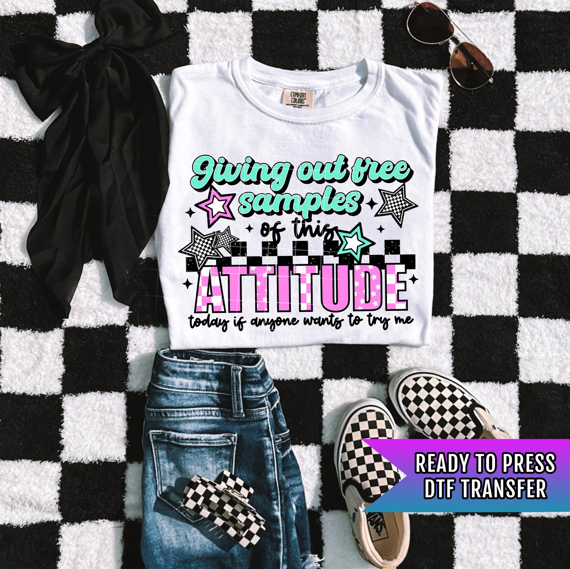 Giving Out Free Samples Of This Attitude DTF Transfer Ready For Press, Sarcastic Dtf Print, Funny DTF, Heat Press Transfer, Direct To Film