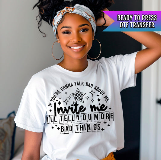 Invite Me DTF Transfer Ready For Press, Sarcastic Dtf Print, Funny DTF Transfer Heat Press Transfer Direct To Film Custom Transfer Humor Dtf