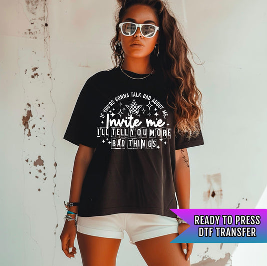 Invite Me DTF Transfer Ready For Press, Sarcastic Dtf Print, Funny DTF Transfer Heat Press Transfer Direct To Film Custom Transfer Adult Dtf