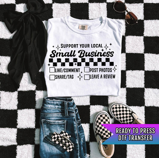 Support Your Local Small Business DTF Transfers Ready For Press, Owner Dtf Print, Business Dtf Transfer, Direct To Film, Heat Press Transfer