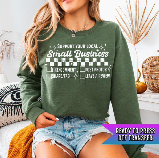 Support Your Local Small Business DTF Transfers Ready For Press, Owner Dtf Prints, Owner Dtf Transfers, Direct To Film, Heat Press Transfer