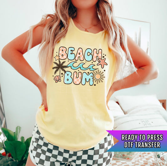 Beach Bum DTF Transfer Ready For Press, Summer Dtf Print, Sunshine DTF, Heat Press Transfer, Direct To Film Custom Transfer Coastal Transfer