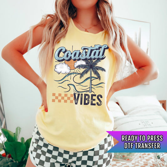 Coastal Vibes DTF Transfers Ready For Press, Beach Dtf Prints, Summer DTF, Heat Press Transfer, Coastal Dtf, Direct To Film Custom Transfers