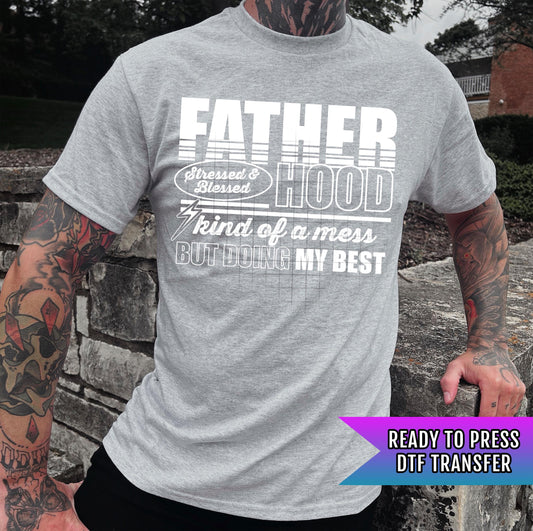 Father Hood DTF Transfer, Dad DTF Transfer Ready For Press, Heat Press Transfer, Daddy Dtf Ready For Press, Direct To Film, Custom Transfers