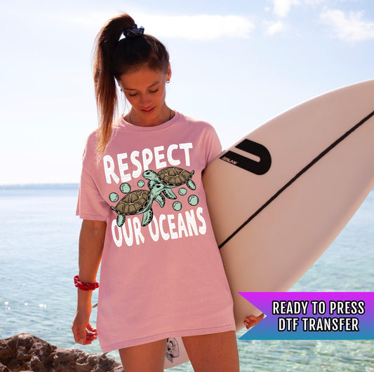 Respect Our Oceans DTF Transfer Ready For Press, Beach Dtf Print, Summer DTF Transfer, Heat Press Transfer, Direct To Film Ocean Animals Dtf